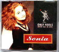 Sonia - Only Fools Never Fall In Love
